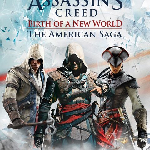 Assassin's Creed: The American Saga