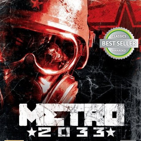 Metro 2033 The Last Refuge (Classics)