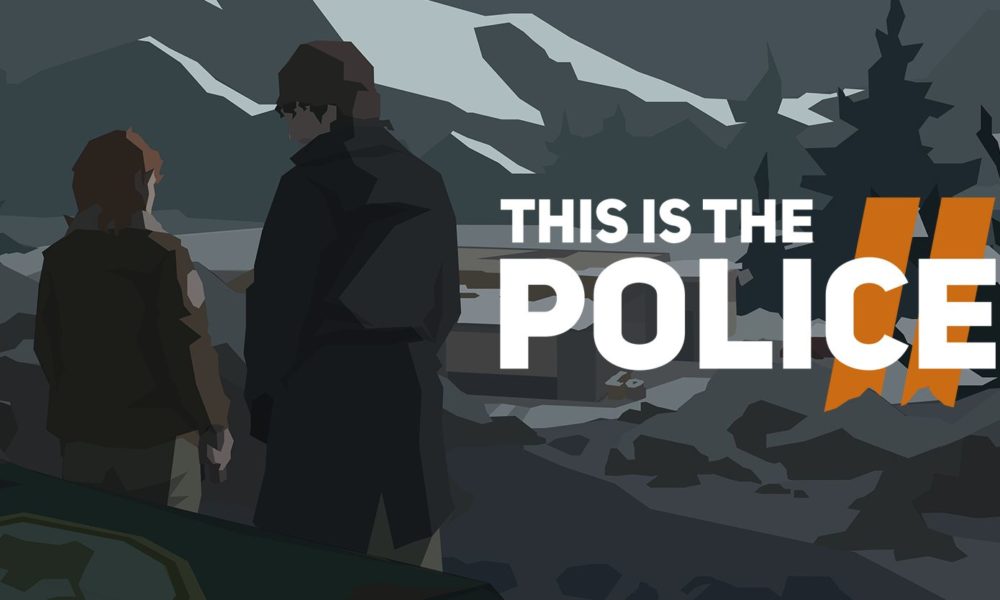 This Is The Police 2 Review: Turn In Your Badge And Gun reviews