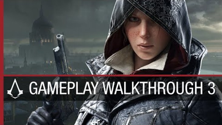 Assassin’s Creed Syndicate Walkthrough 3 ft. Evie Frye | Gameplay | Ubisoft [NA]