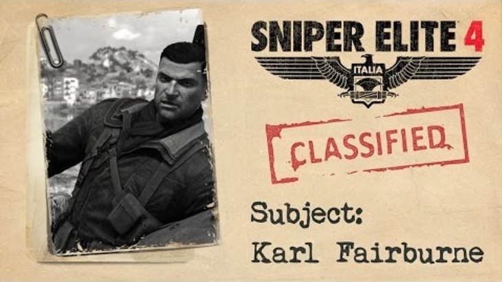 Sniper Elite 4 - "Karl Fairburne" Trailer