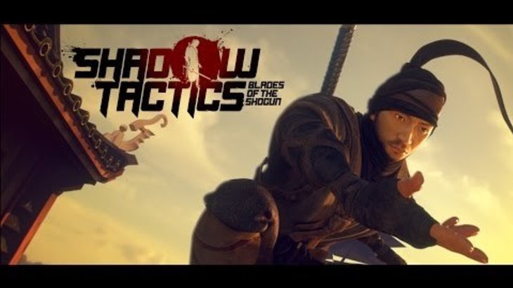 Shadow Tactics: Blades of the Shogun PC Release Trailer