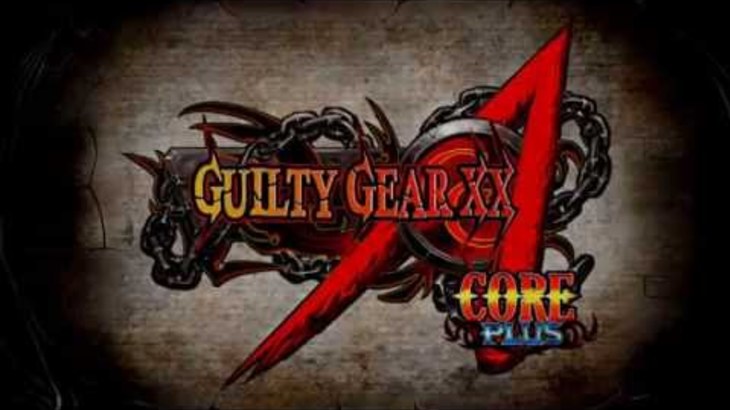 Guilty Gear XX Accent Core Plus for Xbox Live Arcade & PlayStation Network [Trailer]
