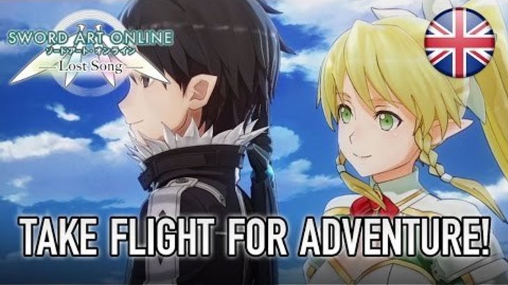 Sword Art Online: Lost Song - PS4/PS Vita - Take flight for adventure! (English Trailer)